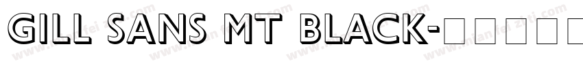Gill Sans MT Black字体转换